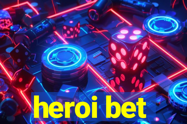 heroi bet